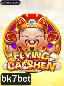Explorando o Mundo Místico de FlyingCaiShen no bk7bet